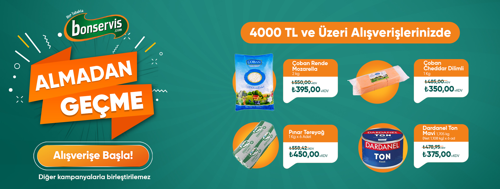  3000 TL ve üzeri alışverişinize Çoban Cheddar Dilimli 1 Kg 350,00 TL +KDV 