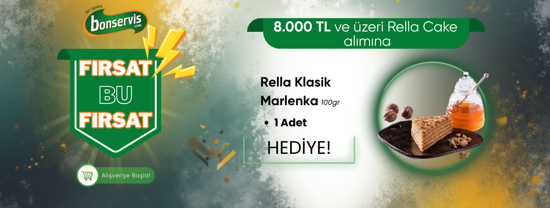 8000 TL ve üzeri Rella Cake alımına bir adet Rella Klasik Marlenka Hediye!